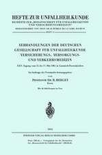 Verhandlungen der Deutschen Gesellschaft für Unfallheilkunde Versicherungs-, Versorgungs- und Verkehrsmedizin: XXV. Tagung vom 15. bis 17. Mai 1961 in Garmisch-Partenkirchen