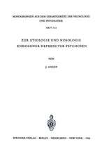 Zur Ätiologie und Nosologie endogener depressiver psychosen: Eine genetische, soziologische und klinische Studie