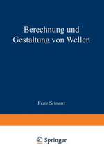 Berechnung und Gestaltung von Wellen