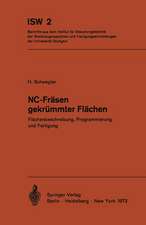 NC-Fräsen gekrümmter Flächen: Flächenbeschreibung, Programmierung und Fertigung