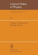 Trends in Elementary Particle Theory: International Summer Institute on Theoretical Physics in Bonn 1974