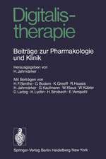 Digitalistherapie: Beiträge zur Pharmakologie und Klinik