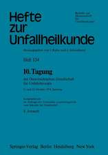 10. Tagung der Österreichischen Gesellschaft für Unfallchirurgie: 11. und 12. Oktober 1974, Salzburg