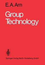 Group Technology: An Integrated Planning and Implementation Concept for Small and Medium Batch Production