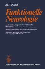 Funktionelle Neurologie: Anatomische, diagnostische und klinische Grundlagen