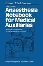 Machame Anaesthesia Notebook for Medical Auxiliaries: With Special Emphasis on the Developing Countries