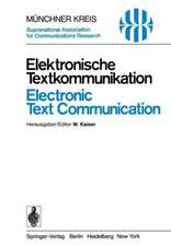 Elektronische Textkommunikation / Electronic Text Communication: Vorträge des vom 12.–15. Juni 1978 in München abgehaltenen Symposiums / Proceedings of a Symposium Held in Munich, June 12–15, 1978