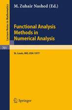 Functional Analysis Methods in Numerical Analysis: Special Session, American Mathematical Society, St. Louis, Missouri, 1977