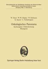 Onkologisches Panorama: Krebsregister Früherkennung Phylogenie. (Vorgelegt in der Sitzung vom 16. Juni 1980)