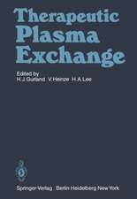 Therapeutic Plasma Exchange