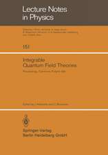 Integrable Quantum Field Theories: Proceedings of the Symposium Held at Tvärminne, Finland, March 23–27, 1981