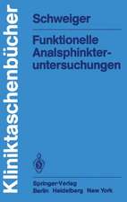 Funktionelle Analsphinkter-untersuchungen