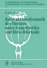 Kontraktionsdynamik des Herzens unter Anaesthetika und Beta-Blockade: Tierexperimentelle Untersuchungen