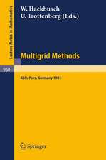 Multigrid Methods: Proceedings of the Conference Held at Köln-Porz, November 23-27, 1981