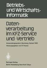 Datenverarbeitung im KFZ-Service und -Vertrieb: Anwendergespräch, Universität Bamberg, 21.–22.10.1982