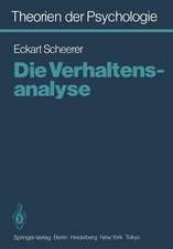 Theorien der Psychologie: Band 6: Die Verhaltensanalyse