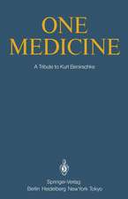 One Medicine: A Tribute to Kurt Benirschke, Director Center for Reproduction of Endangered Species Zoological Society of San Diego and Professor of Pathology and Reproductive Medicine University of California San Diego from his Students and Colleagues