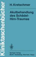 Akutbehandlung des Schädel-Hirn-Traumas