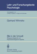 Blei in der Umwelt: Ökopsychologische und Psychotoxikologische Aspekte