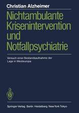 Nichtambulante Krisenintervention und Notfallpsychiatrie: Versuch einer Bestandsaufnahme der Lage in Westeuropa