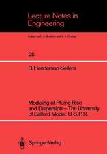 Modeling of Plume Rise and Dispersion — The University of Salford Model: U.S.P.R.