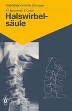 Halswirbelsäule: 60 diagnostische Übungen für Studenten und praktische Radiologen