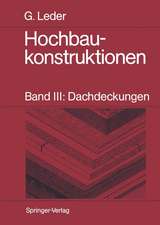 Hochbaukonstruktionen: Band III: Dachdeckungen