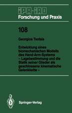 Entwicklung eines biomechanischen Modells des Hand-Arm-Systems: Lagebestimmung und die Statik seiner Glieder als geschlossene kinematische Gelenkkette