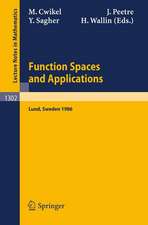 Function Spaces and Applications: Proceedings of the US-Swedish Seminar held in Lund, Sweden, June 15-21, 1986