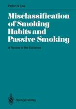 Misclassification of Smoking Habits and Passive Smoking: A Review of the Evidence