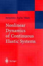 Nonlinear Dynamics of Continuous Elastic Systems