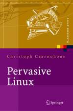 Pervasive Linux