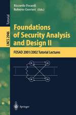 Foundations of Security Analysis and Design II: FOSAD 2001/2002 Tutorial Lectures