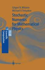 Stochastic Numerics for Mathematical Physics