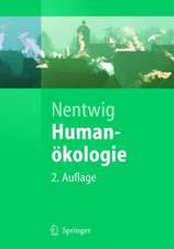 Humanökologie: Fakten - Argumente - Ausblicke