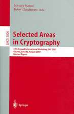 Selected Areas in Cryptography: 10th Annual International Workshop, SAC 2003, Ottawa, Canada, August 14-15, 2003, Revised Papers