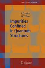 Impurities Confined in Quantum Structures