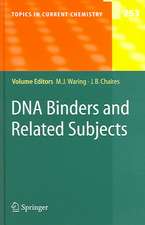 DNA Binders and Related Subjects