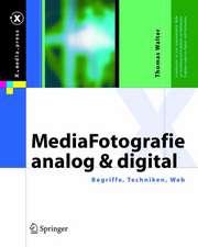 MediaFotografie - analog und digital: Begriffe, Techniken, Web