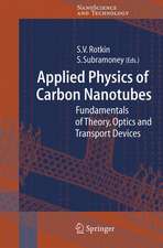 Applied Physics of Carbon Nanotubes