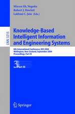 Knowledge-Based Intelligent Information and Engineering Systems: 8th International Conference, KES 2004, Wellington, New Zealand, September 20-25, 2004. Proceedings. Part III