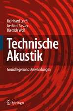 Technische Akustik: Grundlagen und Anwendungen