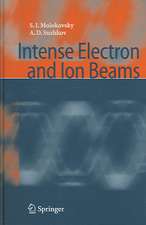 Intense Electron and Ion Beams