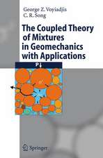 The Coupled Theory of Mixtures in Geomechanics with Applications