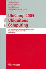 UbiComp 2005: Ubiquitous Computing: 7th International Conference, UbiComp 2005, Tokyo, Japan, September 11-14, 2005, Proceedings