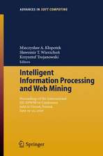 Intelligent Information Processing and Web Mining: Proceedings of the International IIS: IIPWM´06 Conference held in Ustron, Poland, June 19-22, 2006