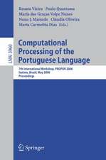 Computational Processing of the Portuguese Language: 7th International Workshop, PROPOR 2006, Itatiaia, Brazil, May 13-17, 2006, Proceedings