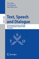 Text, Speech and Dialogue: 9th International Conference, TSD 2006, Brno, Czech Republic, September 11-15, 2006, Proceedings