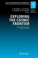 Exploring the Cosmic Frontier: Astrophysical Instruments for the 21st Century