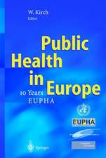 Public Health in Europe: — 10 Years European Public Health Association —